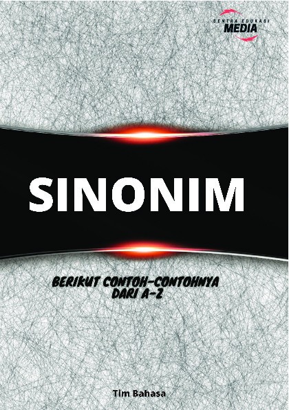 SINONIM, berikut contoh-contohnya dari A - Z